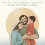 The Prayer Book for Tired Parents: Practical Ways to Grow in Love of God and Get Your Family to Heaven