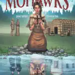 Lily of the Mohawks: Saint Kateri Tekakwitha
