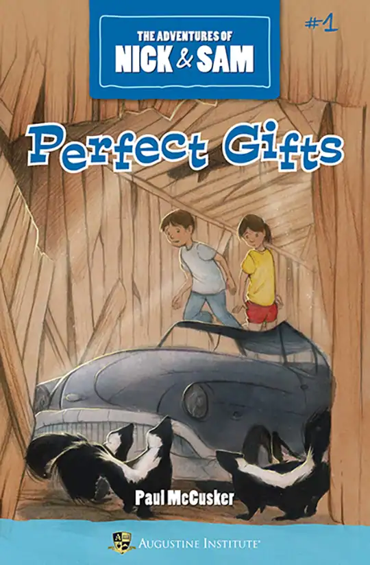 Perfect Gifts: The Adventures of Nick & Sam – Book 1
