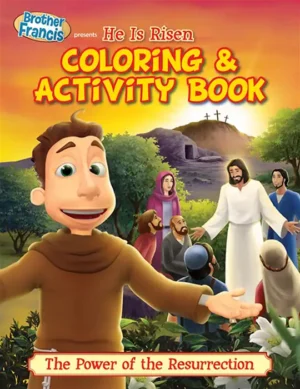 Brother Francis: He Is Risen! – Colouring & Activity Book