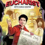 Miracles of the Eucharist with Carlo Acutis #1