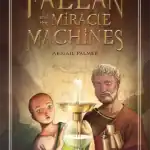 Faelan and the Miracle Machines