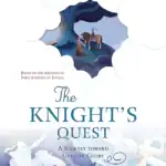 The Knight’s Quest: A Journey Toward Greater Glory