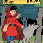 The Adventures of Loupio: Volume 1 – The Encounter and other Stories