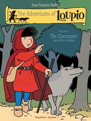 The Adventures of Loupio: Volume 1 – The Encounter and other Stories