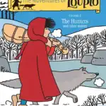 The Adventures of Loupio: Volume 2 – The Hunters and other Stories