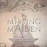 In The Shadows of Rome: The Missing Maiden – Volume 6