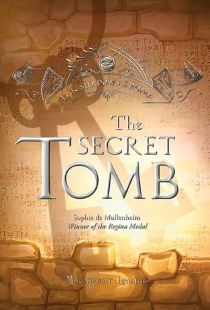 In The Shadows of Rome: The Secret Tomb – Volume 5