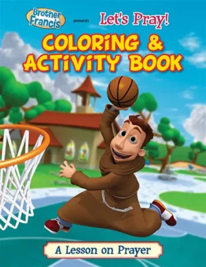 Brother Francis: Let’s Pray – Colouring & Activity Book