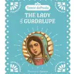 The Lady of Guadalupe