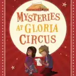 Mysteries at Gloria Circus