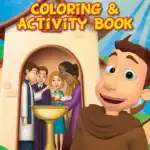 Brother Francis: Born into the Kingdom – Colouring & Activity Book