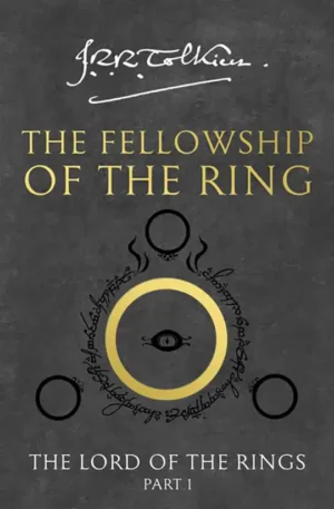 The Fellowship of the Ring: The Lord of the Rings, Part 1