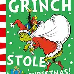 How the Grinch Stole Christmas