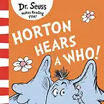 Horton Hears A Who!