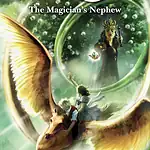 The Magician's Nephew: The Chronicles of Narnia #1