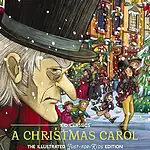 A Christmas Carol: The Illustrated Just-for-Kids Edition