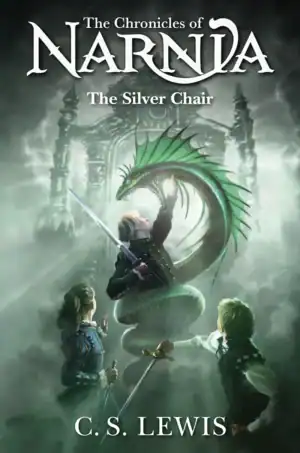 The Silver Chair: The Chronicles of Narnia #6