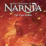 The Last Battle: The Chronicles of Narnia #7