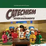 Catechism of the Seven Sacraments