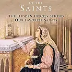 Parents of The Saints: The Hidden Heroes Behind Our Favourite Saints
